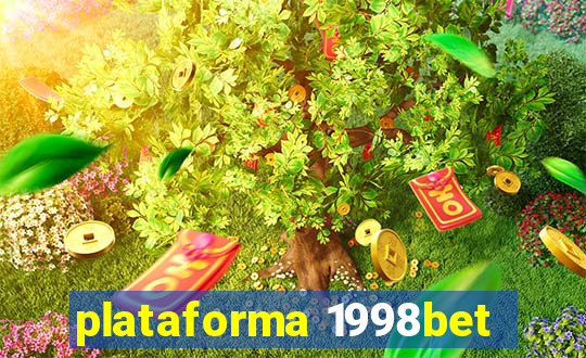 plataforma 1998bet